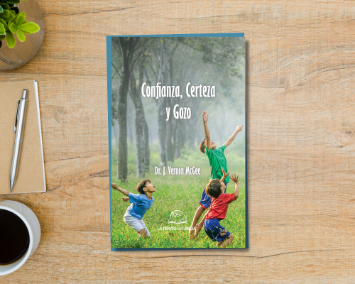 Confianza, Certeza y Gozo
